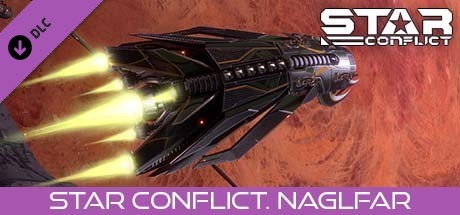 Star Conflict - Naglfar cover art
