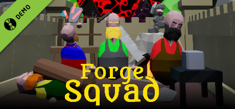 Forge Squad Demo cover art
