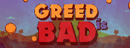 Greed Is Bad