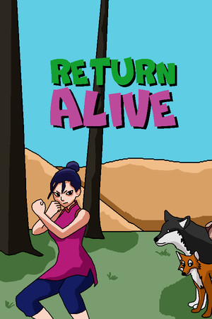 Return Alive