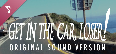 Get In The Car, Loser! Original Sound Version cover art
