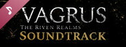 Vagrus - The Riven Realms Soundtrack