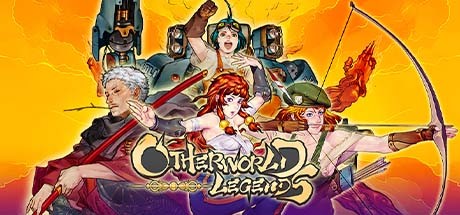 Otherworld Legends 战魂铭人 on Steam Backlog