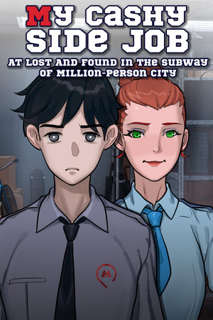 My Cashy Side Job at Lost&Found in the Subway of Million-Person City poster image on Steam Backlog