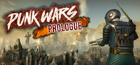 Punk Wars: Prologue