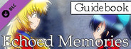Echoed Memories - Guidebook