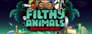 Filthy Animals | Halloween Heist