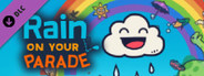 Rain on Your Parade - New Levels and Features!