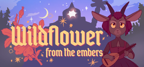 Wildflower: From the Embers PC Specs