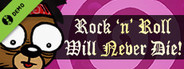 Rock 'n' Roll Will Never Die! Demo