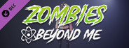 Zombies Beyond Me - Survivalist Skin Pack