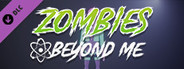 Zombies Beyond Me - Cyberpunked Skin Pack