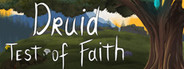 Druid: Test of faith