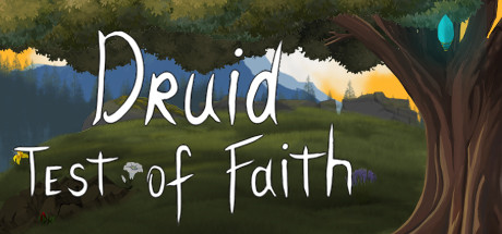 Druid: Test of faith