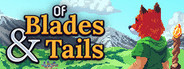 Of Blades & Tails System Requirements