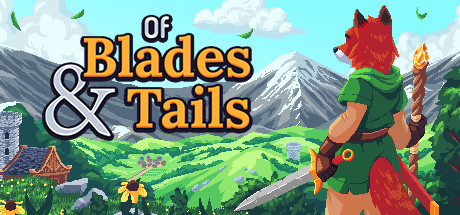 Of Blades & Tails System Requirements