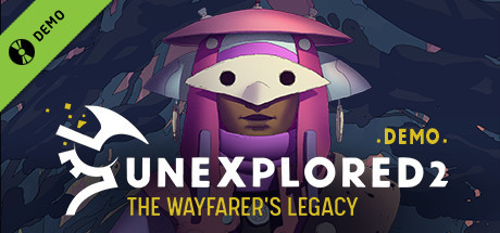 Unexplored 2: The Wayfarer's Legacy Demo cover art