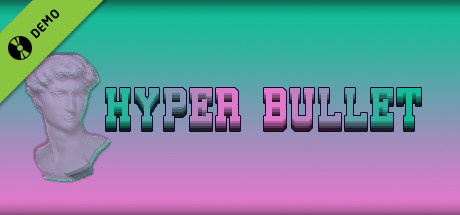 Hyper Bullet Demo cover art