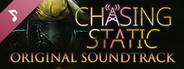 Chasing Static Soundtrack