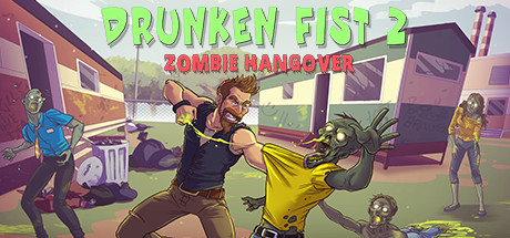 Drunken Fist 2: Zombie Hangover cover art