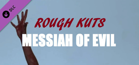 ROUGH KUTS: Messiah of Evil cover art