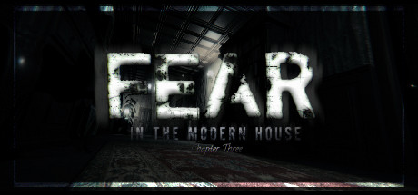 Fear in The Modern House - CH3 cover art