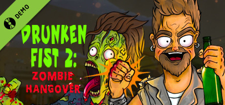 Drunken Fist 2: Zombie Hangover Demo cover art