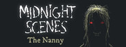 Midnight Scenes: The Nanny System Requirements