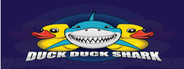 Duck Duck Shark