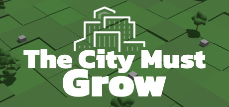 The City Must Grow cover art