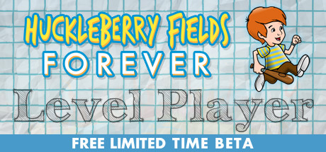Huckleberry Fields Forever: Level Player cover art