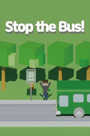 Stop the Bus!
