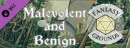 Fantasy Grounds - Malevolent and Benign I