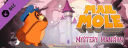 Mail Mole - Mystery Mansion