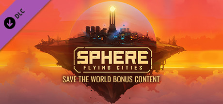 Sphere - Flying Cities: Save the World Bonus Content cover art