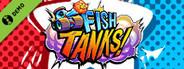 Fish Tanks! Demo