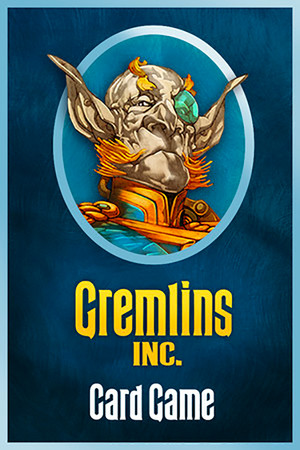Gremlins, Inc. – Card Game Demo
