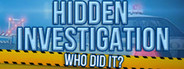 Hidden Investigation: Who did it? System Requirements