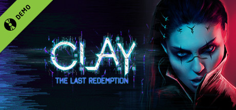 C.L.A.Y. - The Last Redemption Demo cover art