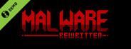 MALWARE Rewritten Demo