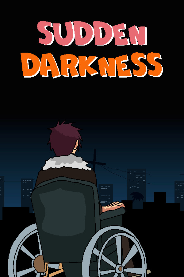 Sudden Darkness