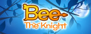 Bee: The Knight System Requirements