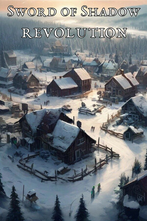 Sword of Shadow: Revolution.