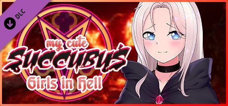 My Cute Succubus  - Girls in Hell 18+ cover art