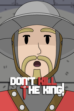 Don't Kill the King! Demo