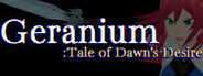 Geranium:Tale of Dawn's Desire