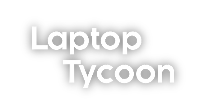 Laptop Tycoon - Steam Backlog