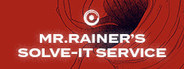 Mr. Rainer's Solve-It Service System Requirements