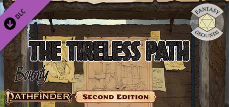 Fantasy Grounds - Pathfinder 2 RPG - Pathfinder Bounty #8: The Tireless Path cover art