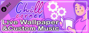 Chill Corner - Live Wallpaper & Custom Music